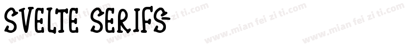 Svelte Serifs字体转换